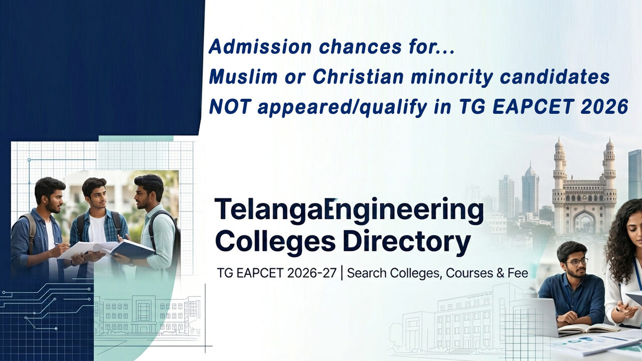 TG EAPCET 2026: Special Admission for Minority Candidates Who Did Not Qualify or Appear - Apply by 24 June 2026